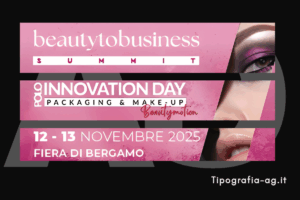 Scopri di più sull'articolo Beauty to Business Summit 2025: Tipografia AG il packaging pensato per onorare il valore della cosmetica.